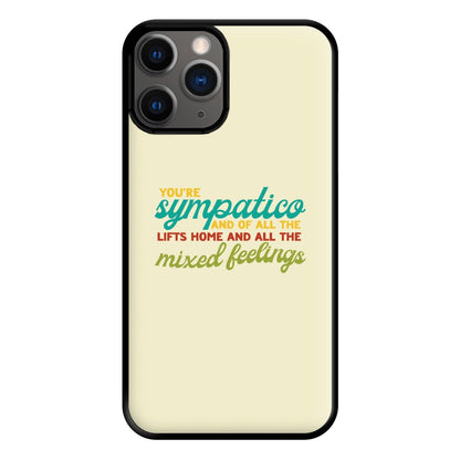 You're Sympatico Phone Case for iPhone 12 Pro Max