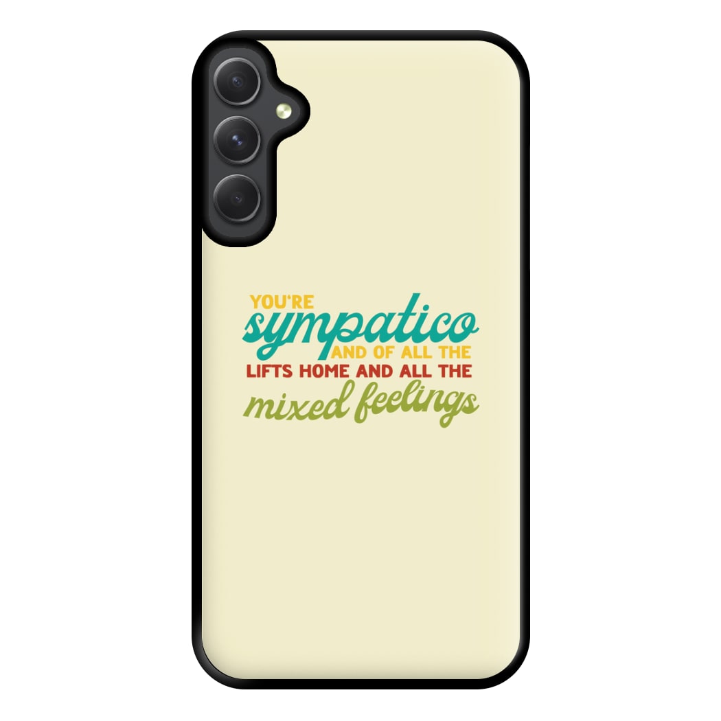 You're Sympatico Phone Case for Galaxy A54