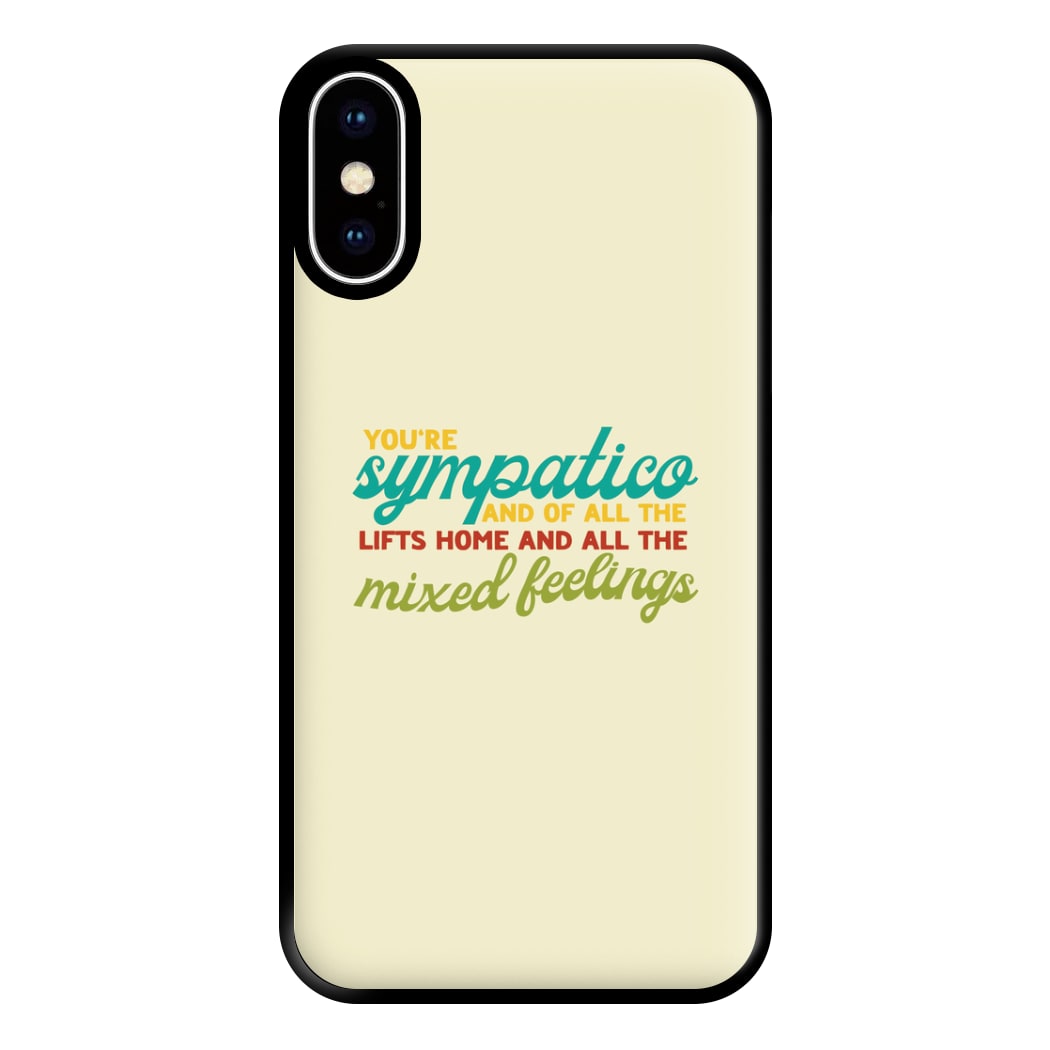 You're Sympatico Phone Case for iPhone XS Max