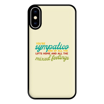 You're Sympatico Phone Case for iPhone XS Max