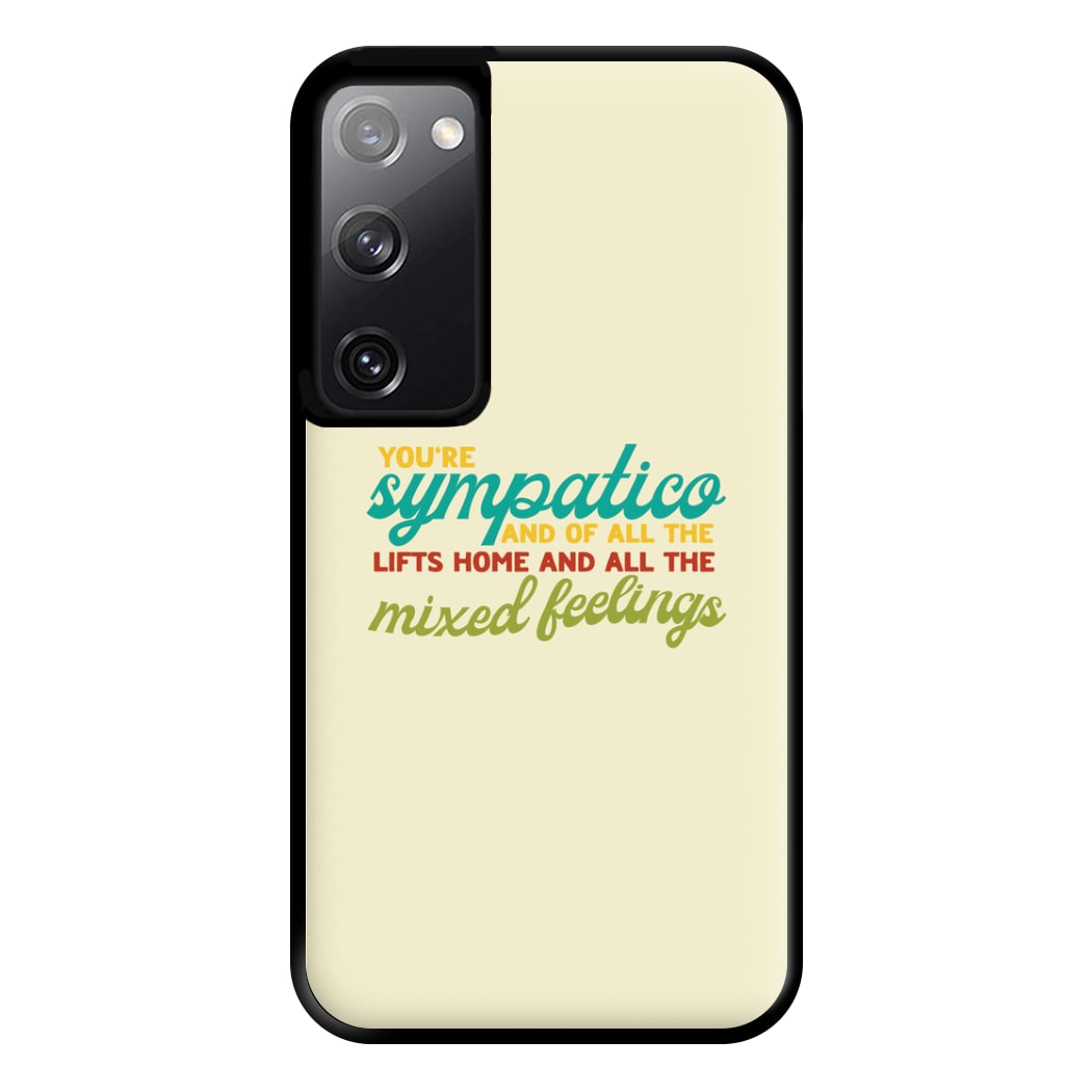 You're Sympatico Phone Case for Galaxy S20