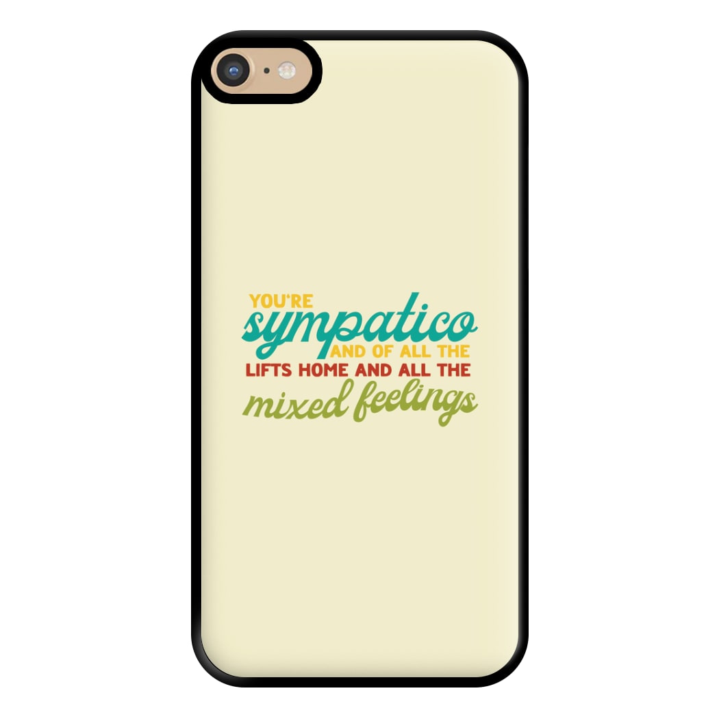 You're Sympatico Phone Case for iPhone 6 Plus / 7 Plus / 8 Plus