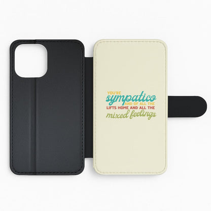 You're Sympatico Flip Phone Case