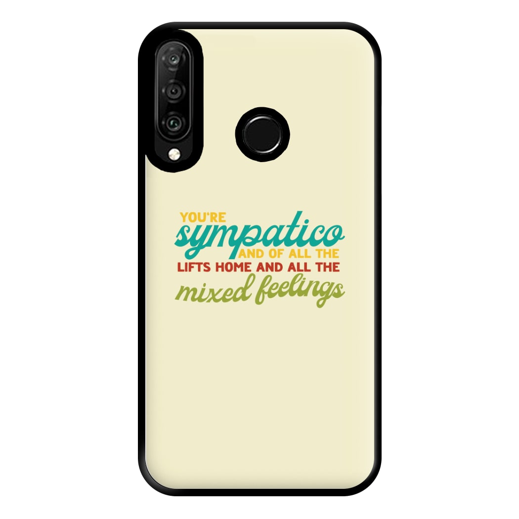 You're Sympatico Phone Case for Huawei P30 Lite