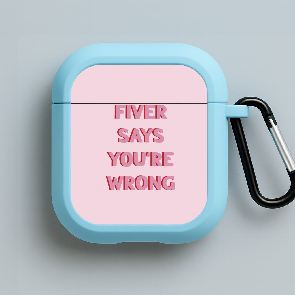Fiver Says You're Wrong Blue AirPods Case