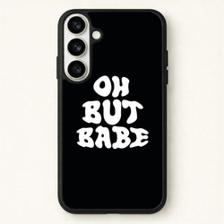 Oh But Babe Phone Case for Galaxy S26 Plus
