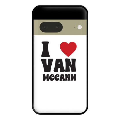 I Heart Vann MaCann Phone Case for Google Pixel 7a