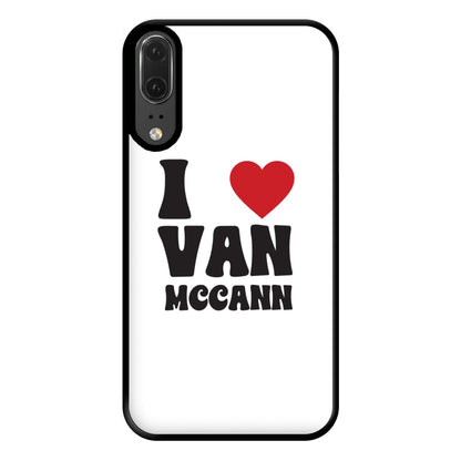 I Heart Vann MaCann Phone Case for Huawei P20