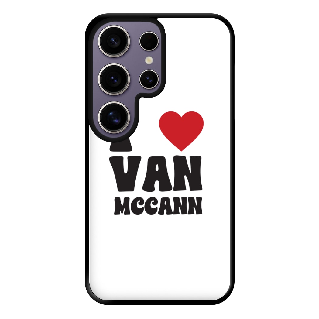 I Heart Vann MaCann Phone Case for Galaxy S25 Ultra