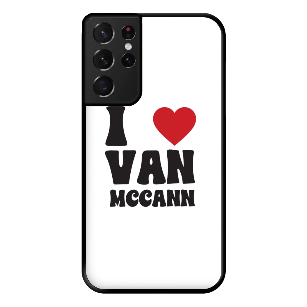 I Heart Vann MaCann Phone Case for Galaxy S21 Ultra