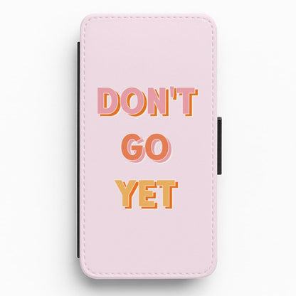Dont Go Yet - Camila Cabello Flip / Wallet Phone Case