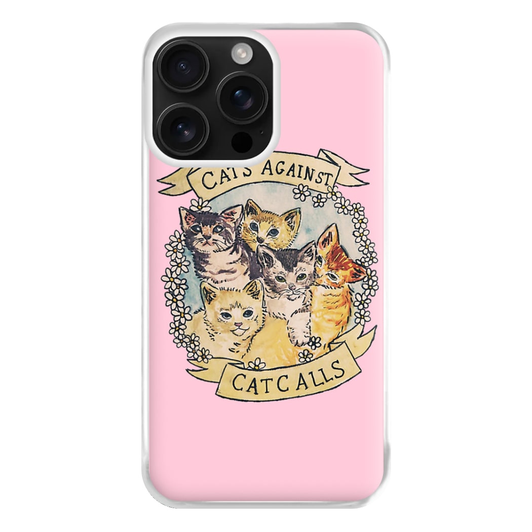 Cats Against Cat Calls Phone Case