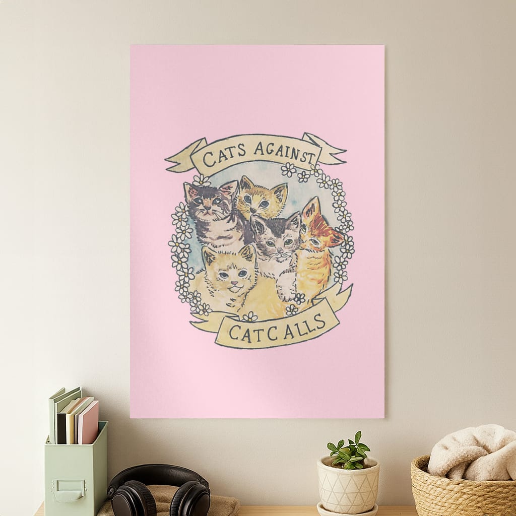 Cats Against Cat Calls Poster
