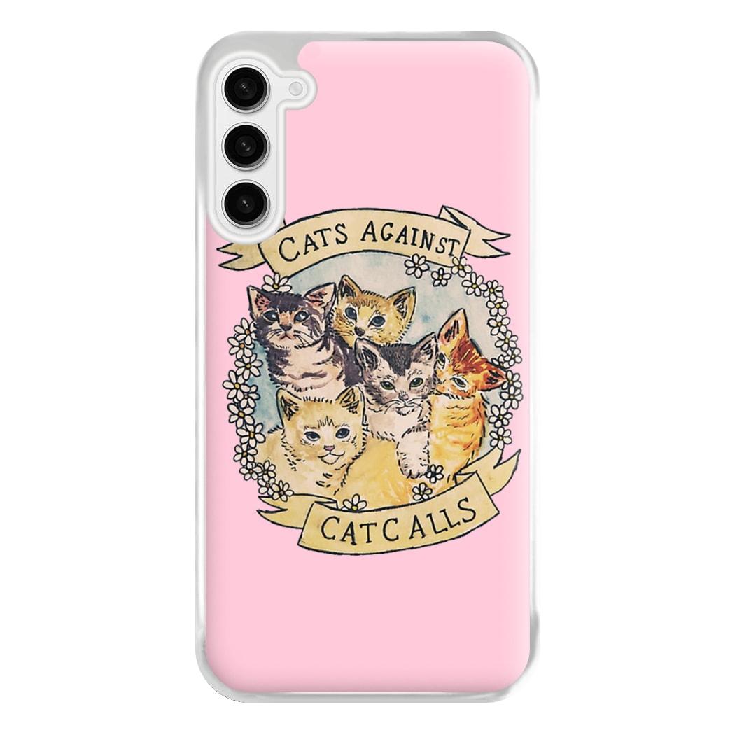 Cats Against Cat Calls Phone Case for Galaxy S23FE