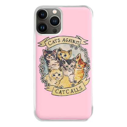 Cats Against Cat Calls Phone Case for iPhone 13 Pro Max