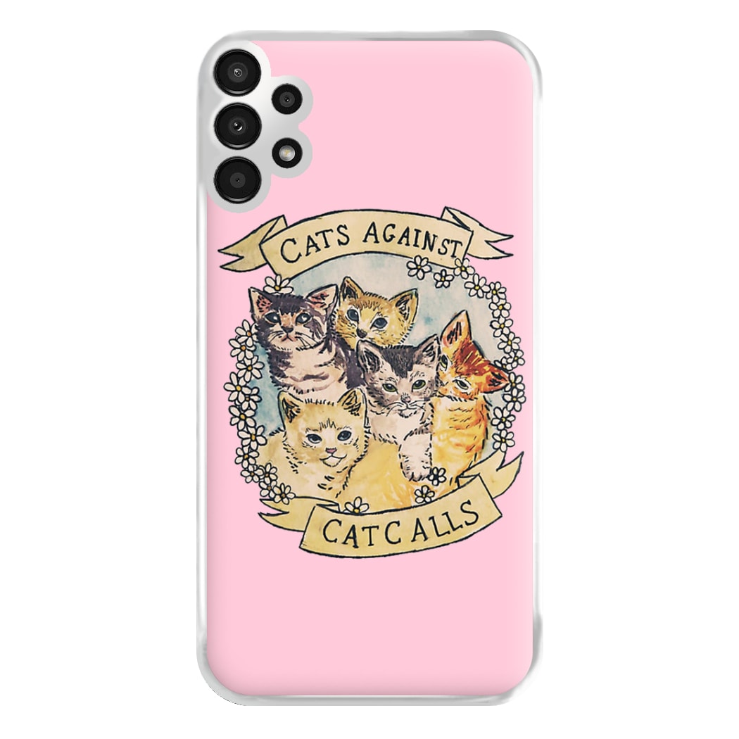 Cats Against Cat Calls Phone Case for Galaxy A13