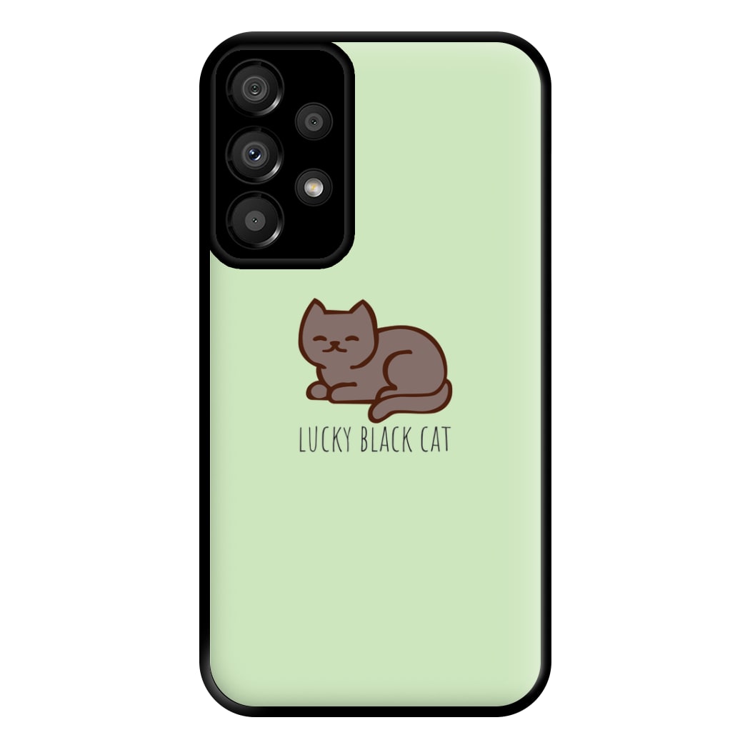 Lucky Black Cat - Cats Phone Case for Galaxy A33