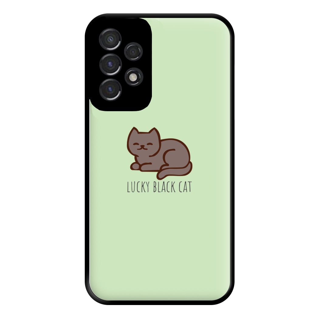 Lucky Black Cat - Cats Phone Case for Galaxy A53