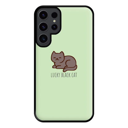 Lucky Black Cat - Cats Phone Case for Galaxy S23 Ultra