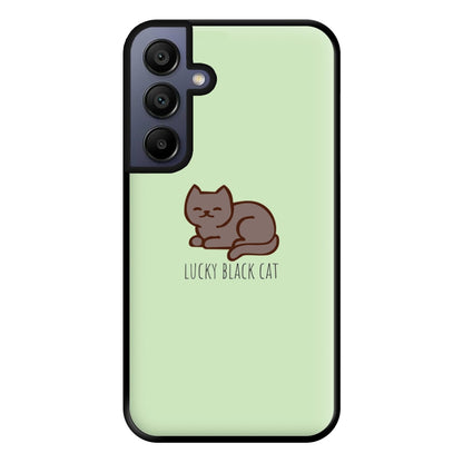 Lucky Black Cat - Cats Phone Case for Galaxy A15