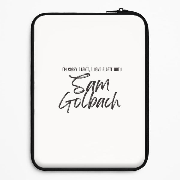Date With Sam - S & C Universal Laptop Sleeve
