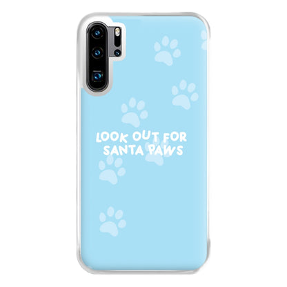 Santa Paws - Christmas Phone Case for Huawei P30 Pro