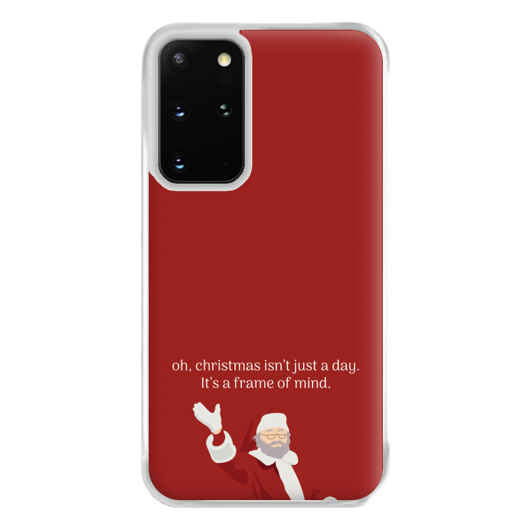 Christmas Isn't Just A Day - Christmas Phone Case for Galaxy S20 Plus