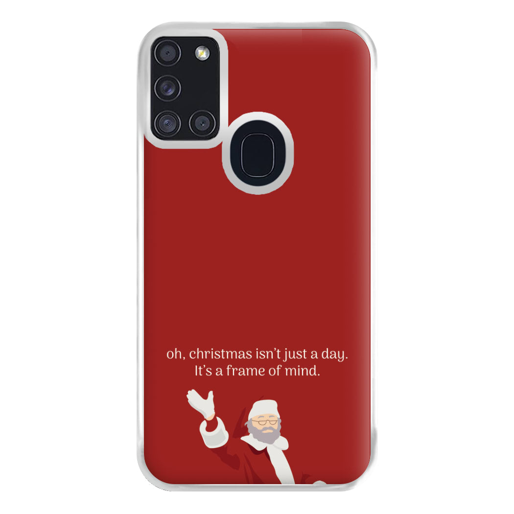 Christmas Isn't Just A Day - Christmas Phone Case for Galaxy A21s