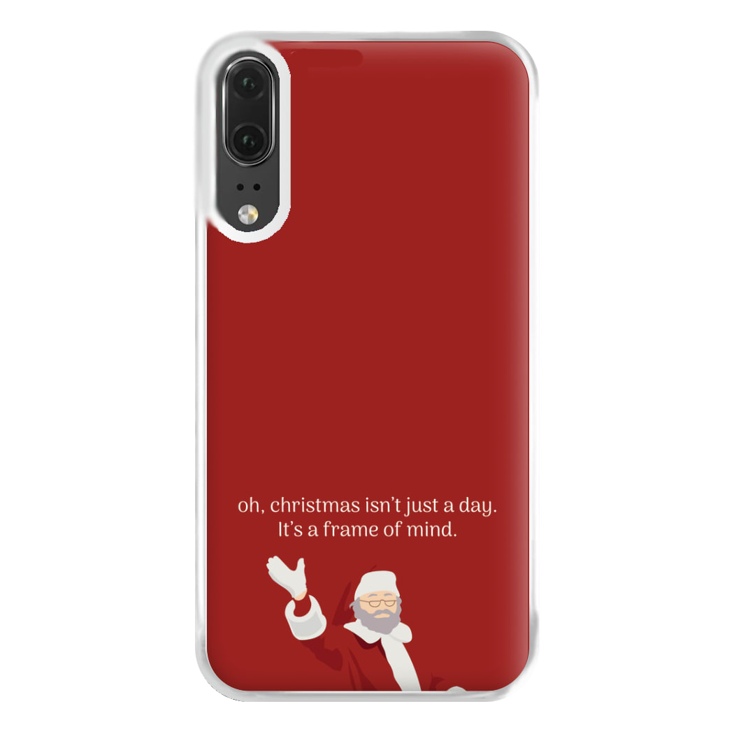 Christmas Isn't Just A Day - Christmas Phone Case for Huawei P20