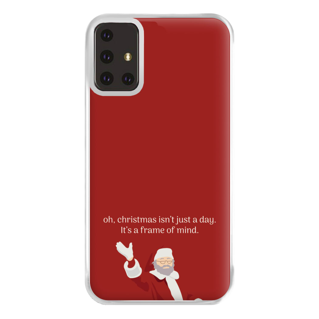 Christmas Isn't Just A Day - Christmas Phone Case for Galaxy A71