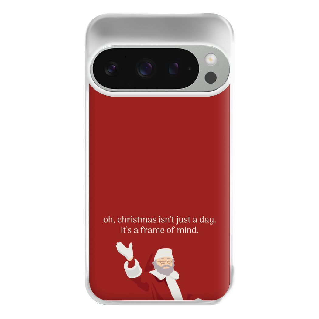 Christmas Isn't Just A Day - Christmas Phone Case for Google Pixel 9 Pro XL