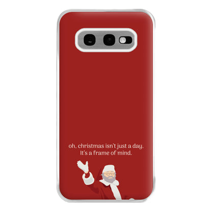 Christmas Isn't Just A Day - Christmas Phone Case for Galaxy S10e