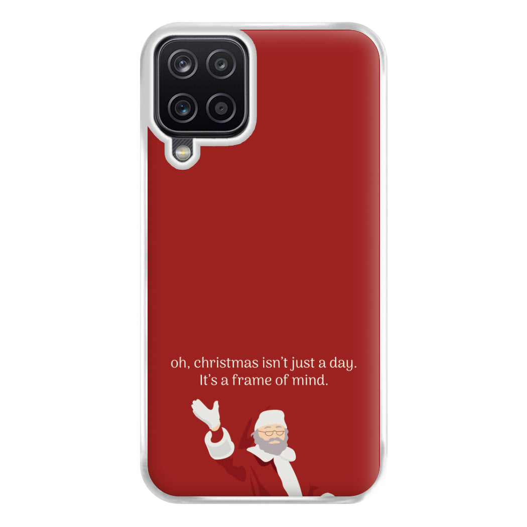 Christmas Isn't Just A Day - Christmas Phone Case for Galaxy A12