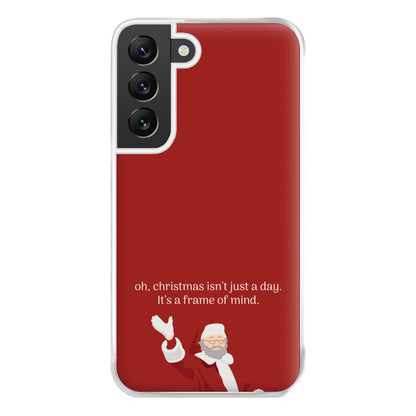 Christmas Isn't Just A Day - Christmas Phone Case for Galaxy S22 Plus