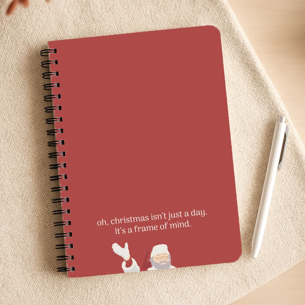 Christmas Isn't Just A Day - Christmas Notepad