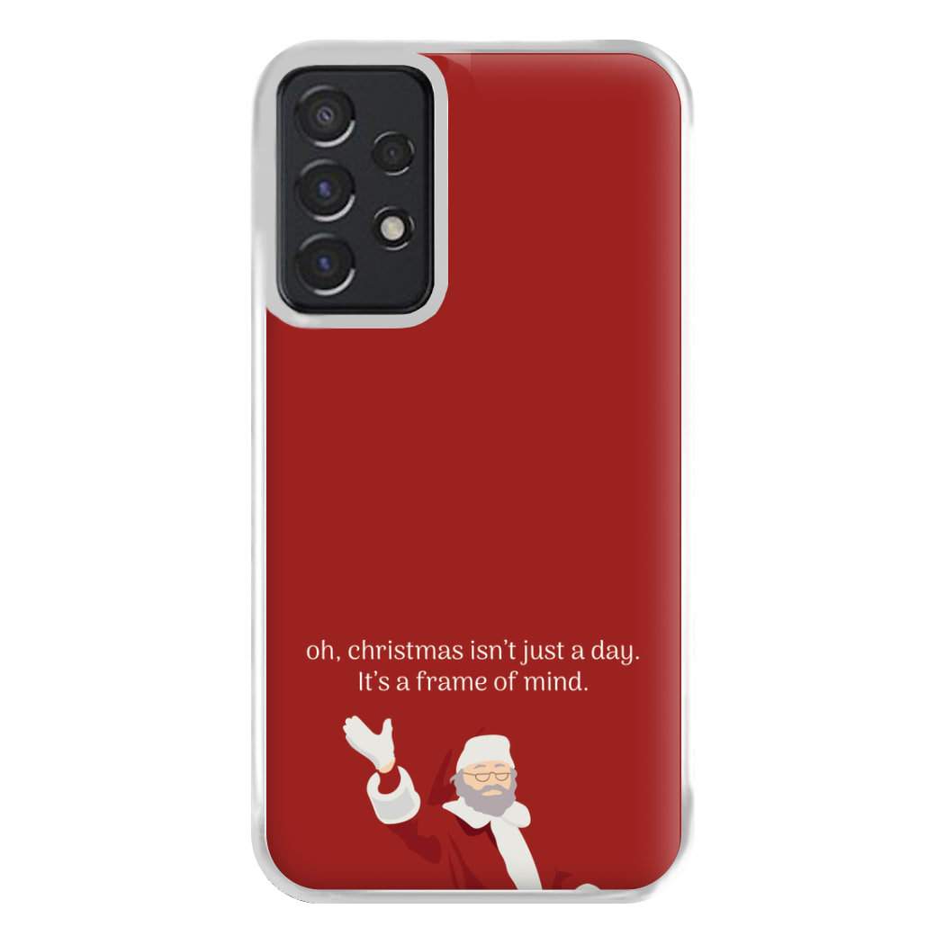 Christmas Isn't Just A Day - Christmas Phone Case for Galaxy A52 / A52s