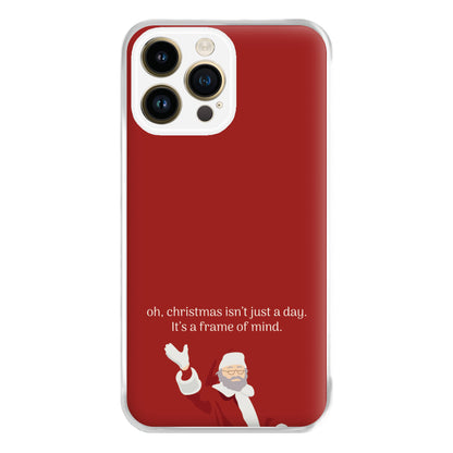 Christmas Isn't Just A Day - Christmas Phone Case for iPhone 14 Pro Max