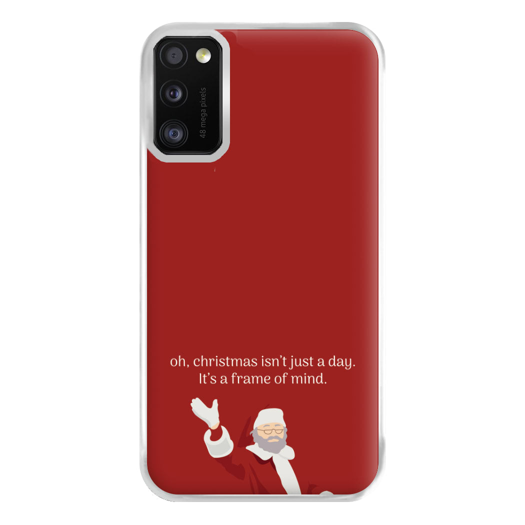 Christmas Isn't Just A Day - Christmas Phone Case for Galaxy A41