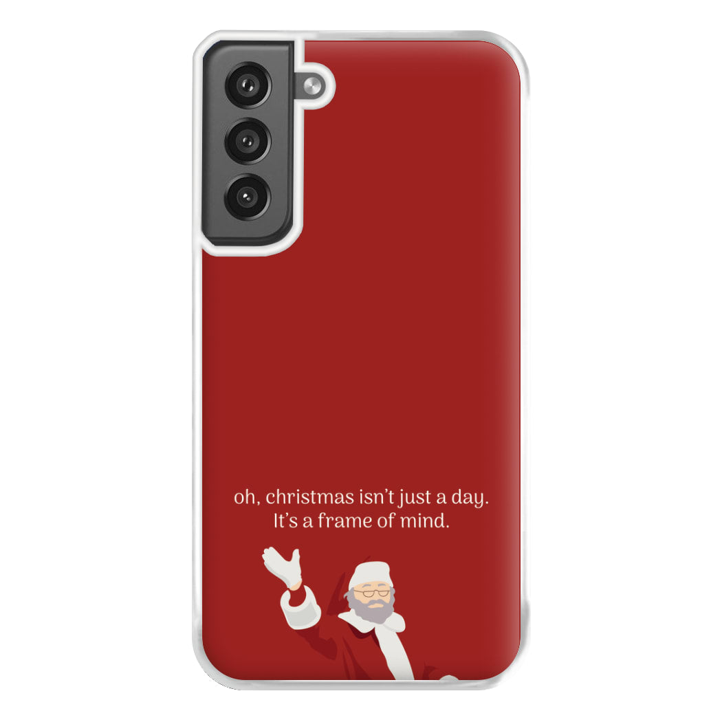 Christmas Isn't Just A Day - Christmas Phone Case for Galaxy S21FE