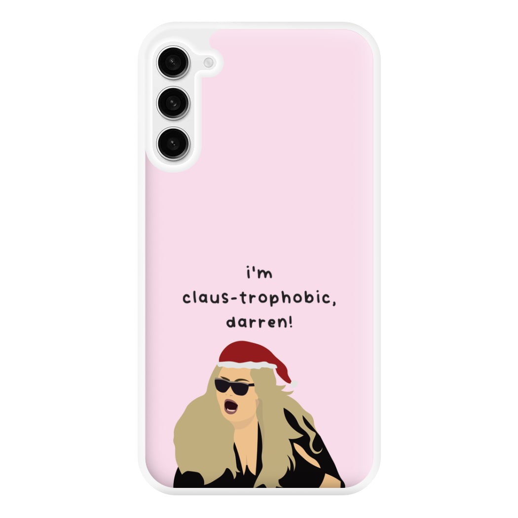 I'm Claus-trophobic Darren - Christmas Phone Case for Galaxy S23FE