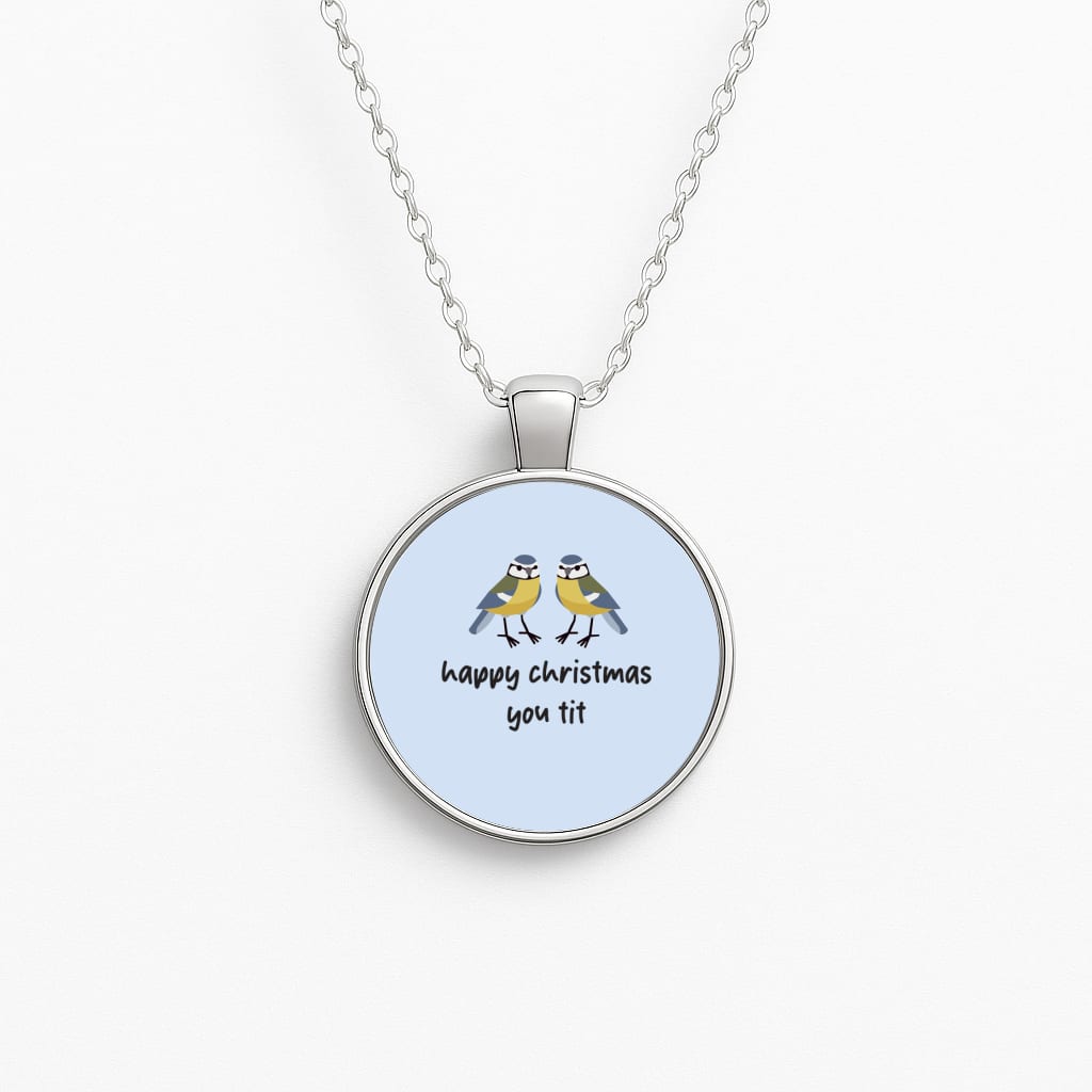 Happy Christmas You Tit - Christmas Circle Necklace