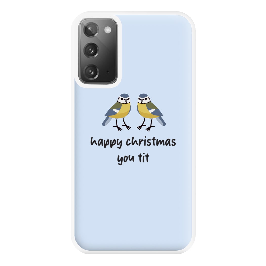 Happy Christmas You Tit - Christmas Phone Case for Galaxy Note 20 Ultra