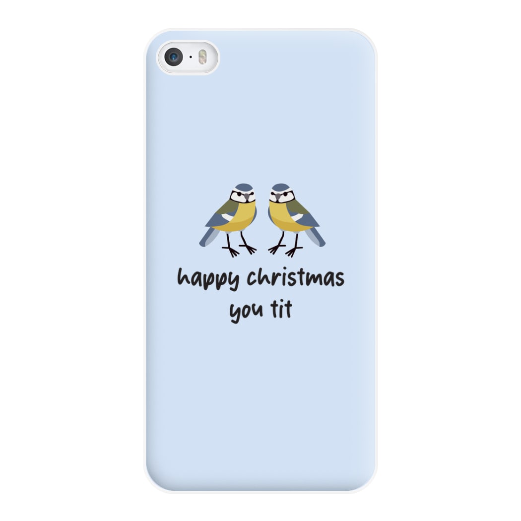 Happy Christmas You Tit - Christmas Phone Case for iPhone 5 / 5s / SE 2016