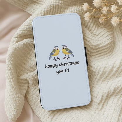 Happy Christmas You Tit - Christmas Wallet Phone Case