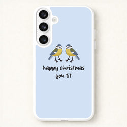 Happy Christmas You Tit - Christmas Phone Case for Galaxy S26 Plus