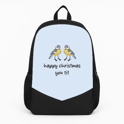Happy Christmas You Tit - Christmas Large Backpack