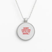 Merry Christmas Ya Filthy Animal Necklace 1