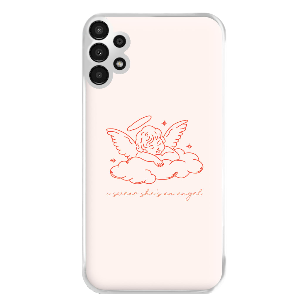 I Swear Shes An Angel - Clean Girl Aesthetic Phone Case for Galaxy A13