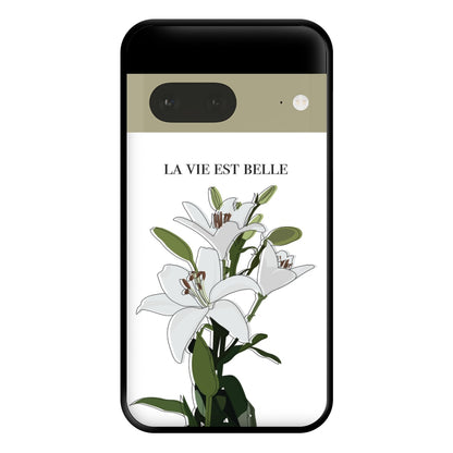 La Vie Est Belle - Clean Girl Aesthetic Phone Case for Google Pixel 7a