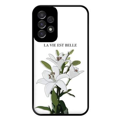 La Vie Est Belle - Clean Girl Aesthetic Phone Case for Galaxy A53